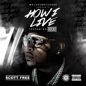 Instrumental: Scott Free - How I Live (Prod. By The Magnificent Beats)